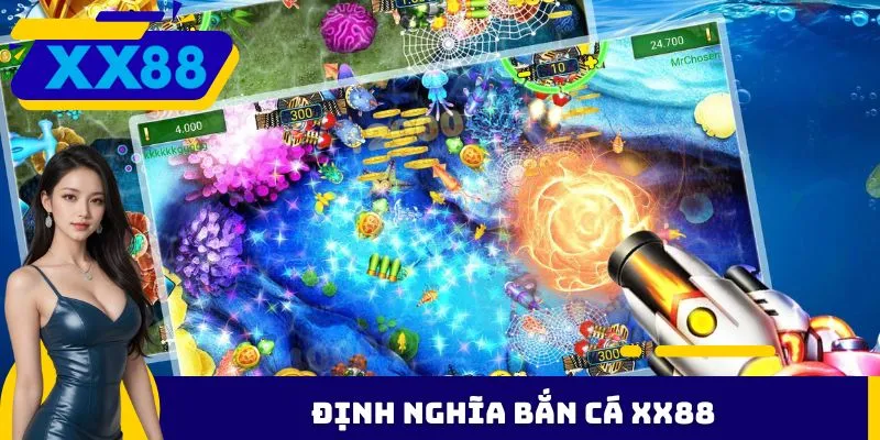 Giới thiệu bắn cá XX88