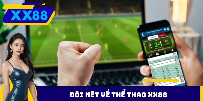 Đôi nét về thể thao XX88